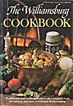 The Williamsburg Cookbook. Traditional and contemorary recipes adopted from the taverns and inns of Colonial Williamsburg - Joan Parry Dutton, Letha Booth, Staff of Colonial Williamsburg (The Colonial Williamsburg Foundation, Williamsburg, Virginia / Holt, Rinehart and Winston of Canada - Isbn: 0910412928 / 978-0910412926)