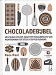 Bijbel - Chocolade, van black velvet taart tot macarons en van muntbonbon tot sticky toffee pudding - Kees Raat (Uitgeverij Carrera Culinair / Overamstel Uitgevers B.V. - Isbn: 9789048844401)