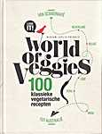 World of veggies. 100 Klassieke vegetarische recepten. Love IT! Van scandinavië tot Australië - Mirjam Leslie-Pringle (Uitgeverij Carrera culinair / Overamstel Uitgevers - Isbn: 9789048839414)
