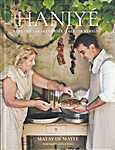 Haniyé. Een ode aan de oudste keuken ter wereld. - Matay De Mayee, Smuni Turan (Matay De Mayee / Fontaine Uitgevers - Isbn: 9789464042184)