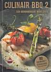 Culinair BBQ 2 - Een Bourgondische wereldreis - Mark Bieckmann, Heleen Bollen, Arjan Weckseler (BBQ Pitmaster Community B.V. - Isbn: 7421085854877)