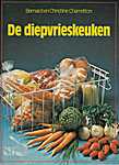 Elsevier 00 - De diepvrieskeuken - Bernard en Christine Charretton (Elsevier Brussel - Isbn: 9010040879)