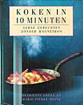 Koken in 10 minuten, verse gerechten zonder magnetron - Henrietta Green, Marie-Pierre Monie (Zuid Boekprodukties - Isbn: 9789062487301)