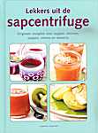 Deltas 15 - Lekkers uit de Sapcentrifuge, originele recepten voor sappen, verrines, soepen, crèmes en desserts - Laurence Guarneri (Zuidnederlandse Uitgeverij N.V. - Isbn: 9789043821759)