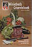 Winiefred Van Killegem - Winiefreds groenteboek, weetjes, gezondheidstips, 130 recepten - Winiefred van Killegem (Book & Media Publishing - BMP - Isbn: 9789057201813)