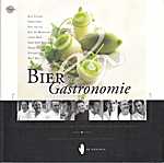 Bier gastronomie - Alain Coninx (Uitgeverers Linkeroever - Isbn: 9789057203763)