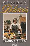 Simply delicious - 1 - Darina Allen (Gill and Macmillan Ltd. / Radio Telefis Eireann - Isbn: 0717116875)