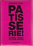 Veltman 00 - Patisserie!, 210 recepten, 3200 foto's, het ultieme handboek - Christophe Felder (Veltman Uitgevers - Isbn: 9789048304875)