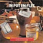 In pot en fles, jams en geleien, inmaak en chutney, sappen en drankjes - Annette Mierhof (Tirion, Baarn - Isbn: 9789051212662)