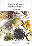 Handboek voor de thuis<span  style="background-color:yellow;">dr</span>ogist, Kitchen Lab - Natalie Schrauwen, Srah Schrauwen (Stichting Kunstboek B.V.B.A. - Isbn: 9789058565303)