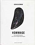 Sergio Herman 00 - Hommage, 50 mosselrecepten voor eenvoudige bereidingen - Sergio Herman (Nijgh en Van Ditmar / Nijgh Cuisine - Isbn: 9789038811420)