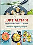 Lukt altijd ! Kookboek voor starters, met 200 snelle en gemakkelijke recepten - Elise Delprat-Alvarès (Larousse / M-Books / WPG Uitgevers België N.V. - Isbn: 9789022333983)
