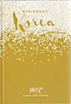Becht 04 - Basisboek - Korea - Caroline Hwang (Marabout, Parijs / Uitgeverij J.H.Gottmer / H.J.W. Becht B.V. / Gottmer Uitgeversgroep B.V. - Isbn: 9789023015512)