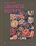 Proef de echte Libanese keuken, betoverende mezze, gerechten en verhalen - Nehme Darwiche, Caroline Delbecque (Uitgeverij Lannoo N.V. - Isbn: 9789401405164)