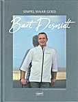 Njam! - Bart Desmidt - Simpel maar goed, Sterrenchef van restaurant Bartholomeus - Bart Desmidt, Philip Vandamme (Njam N.V. - Isbn: 9789462777262)