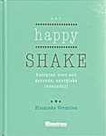 Ellemieke Vermolen - Happy - Shake, recepten voor een gezonde levensstijl (nog in verpakking) - Ellemieke Vermolen-Herman, Ineke Van Nieuwenhove (Uitgeverij Minestrone Culinaire Uitgeverij - Isbn: 9789490028640)
