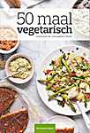 Test Aankoop - 50 maal vegetarisch, vooedzaam en verrassend lekker - Stéphanie Bonnewyn, Gwendolyn Maertens (Verbruikersunie Test-Aankoop C.V.B.A. - Isbn: 9789491778346)