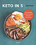 Keto in 5. 130 makkelijke en snelle recepten met maar 5 ingrediënten. Het keto dieet: koolhy<span  style="background-color:yellow;">dr</span>aatarme recepten voor <span  style="background-color:yellow;">dr</span>ukke mensen - Jen Fisch (Rockridge Press, Emeryville / Uitgeverij Uniebook / Het Spectrum B.V. - Isbn: 9789000372973)