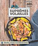 Femme Actuelle - Bien manger avec L<span  style="background-color:yellow;">au</span>rent Mariontte. Régulez-vous! - 02 - Suprêmes volailles (Isbn: 3780155801994 / 9782810424580)