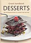 Deltas 19 - Groot handboek - Desserts, alle bereidingstechnieken en recepten stap voor stap - Claudia Bruckmann, Cornelia Klaeger (Teubner / Zuidnederlandse Uitgeverij N.V. / Deltas - Isbn: 9789044735505)