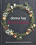 Donna Hay - Kerstmis. Feestelijke diners en lekkerni<span  style="background-color:yellow;">je</span>n - Donna Hay (Harper Collins Publishers Australia Pty Limited Sydney / Uitgeverij Unieboek / Het Spectrum B.V. - Isbn: 9789000386321)