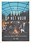 Zout op het vuur. Buiten koken met Nick en Kevin - Nick Van Hoof, Kevin Kegeleers (VT4 / Uitgeverij Angèle / Standaa<span  style="background-color:yellow;">rd</span> Uitgeverij N.V. / New Book Collective - Isbn: 9789022335451)
