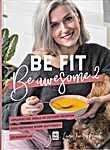 Laura Van den Broeck - Be Fit - 02 - Be awesome 2 - Laura Van den Broeck (Uitgeverij Vrijdag - Isbn: 9789460019258)