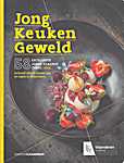 Jong keuken geweld 2016 - Excellente jonge vlaamse chefs. Inclusief niet te missen tips en logies in Vlaanderen (Toerisme Vlaanderen - Isbn: -)