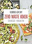 Zero waste koken. Geen rest<span  style="background-color:yellow;">je</span>s - heerlijk eten - Florence-Léa Siry (Editions Glénat / Forte Culinair / Forte Uitgevers B.V. - Isbn: 9789462502185)