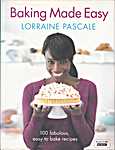 Lorraine Pascale - Baking made easy, 100 fabulous, easy to bake recipes - Lorraine Pascale (HarperCollinsPublishers Ltd - Isbn: 9780007275946)