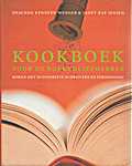 Kookboek voor de boekenliefhebber. Koken met je favoriete schrijvers en personages! - Shaunda Kennedy Wenger, Janet Kay Jensen (Ballantine / The Random House Publi Gr / Baror Intl Inc. / Uitgeverij Sirene / Uitgeverij Maarten Mu - Isbn: 9789058313065)