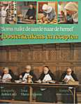 Kloosterkeukens en recepten. Soms ruikt de aarde naar de hemel - Thera Coppens, Robin Lutz (Uitgeverij De Fontein B.V. / Roularta Books / Infotex / VAR - Isbn: 9789054660927)