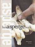 Het asperge boek - Wiel Basten, <span  style="background-color:yellow;">Herm</span>an Van Ham (Unieboek B.V. / Van Dishoeck - Isbn: 9789077692318)