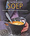 Deltas - Een heerlijk kommetje Soep. Zalige groentensoepen, verrukkelijke veloutés en hemelse bouillons - Marine Labrune, Marie-José Jarry (Editions Solar / Zuidnederlandse Uitgeverij / Deltas - Isbn: 9789044722383)