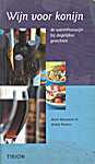 Wijn voor konijn, de warenhuiswijn bij dagelijkse gerechten - Alain Bloe<span  style="background-color:yellow;">y</span>kens, André Peeters (Tirion Uitgevers B.V. - Isbn: 9789043907125)