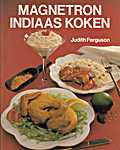 Rebo 22 - Magnetron - Indiaas koken - Judith Ferguson, Jacqueline Bellefontaine, Nina Morgan (Colour Librar<span  style="background-color:yellow;">y</span> Books Ltd. / Rebo Productions - Isbn: 903660205X)