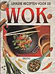 Deltas 00 - Lekkere recepten voor de wok - Peter Nikolay (Falken Verlag GmbH / Zuidnederlandse Uitgeverij / Deltas - Isbn: 9789024350292)