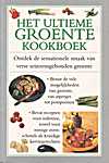 BSN Culinair 01 - Het ultieme groente kookboek - <span  style="background-color:yellow;">Redactie: Valerie Ferguson</span> (Anness Publishing Limited / Joanna Lorenz / BSN Culinair / Boek Specials Nederland B.V. - Isbn: 9789052953212)