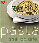 Parragon - Love Food 07 - <span  style="background-color:yellow;">Sn</span>el op tafel - Pasta - Olivier Trivic, Christine France (Parragon Books Ltd. - Isbn: 9781407569987)