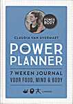 Claudia Van Avermaet - Powerplanner, 7 weken journal voor food, mind en body - Claudia Van Avermaet (Uitgeverij Lannoo N.V. - Isbn: 9789401451994)