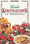 Anne Wilson - Klein - Leuke kersttraktaties en decoraties - Anne Wilson (Murdoch Books / Könemann Verlagsgesellschaft mbH - Isbn: 9783829002844)