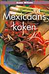 Anne Wilson - Klein - Mexicaans koken (+band boven) - Anne Wilson (Murdoch Books / De Lantaarn B.V. - Isbn: 9789054262374)