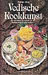 Vedische kookkunst. De Heerlijkste gerechten uit de Indiaas-vegetarische keuken - Adiraja Dasa (The Bhaktivedanta Book Trust - Isbn: 9789171493040 / 9171493042)