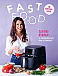 Sandra Bekkari 05 - Fast Food - De Airfr<span  style="background-color:yellow;">y</span>er editie. 70 Snelle recepten voor de airfr<span  style="background-color:yellow;">y</span>er - Sandra Bekkari (Borgerhoff & Lamberigts N.V. - Isbn: 9789072201300 /  E 9789464788549)