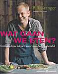 Bill Granger - Wat gaan we eten? Verrukkelijke ideeën voor an de familietafel - Bill Granger (Quadrille Publishing Milited / <span  style="background-color:yellow;">Fo</span>ntaine Uitgevers B.V. / Borgerhoff & Lamberigts N.V. - Isbn: 9789089310767)