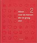 Alleen voor de mensen die we graag zien - Deel 2 - Alde Caelen (Dublju B.V.B.A. - Isbn: 9789078322450)