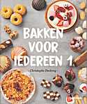 Bakken voor iedereen - 1 - <span  style="background-color:yellow;">Chris</span>tophe Declercq (Uitgeverij Lannoo N.V. - Isbn: 9789401477253)