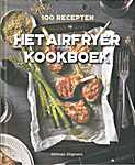Veltman 00 - Het airfryer kookboek. 100 Recepten - Johanna Thompson (Nextquisite Ltd. / Veltman Uitgevers, Utrecht - Isbn: 9789048318216)