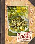 La vita è bella. Italiaans vegetarisch - Jolande Burg (Inmerc B.V. Utrecht, Antwerpen - Isbn: 9789066116009)