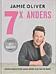Jamie Oliver - 7x Anders. Simpele gerechten voor iedere dag van de week - Jamie Oliver (Michael Joseph / Penguin Random House group / Kosmos Uitgevers Utrecht / Antwerpen, VBK Media - Isbn: 9789021577258)